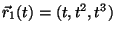 $\vec{r}_1(t)=(t,t^2,t^3)$