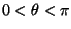 $0<\theta<\pi$