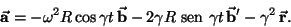 \begin{displaymath}
\vec{{\it\bf a}}=-\omega^2 R \cos \gamma t\, \vec{{\it\bf b}...
...en }}\gamma t \,\vec{{\it\bf b}}'-\gamma^2 \,\vec{{\it\bf r}}.
\end{displaymath}