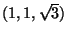 $(1,1,\sqrt{3})$