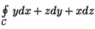 $\oint\limits_{\mathcal{C}}\, ydx+zdy+xdz$