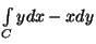 $\int\limits_C ydx-xdy$