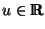 $u\in\ensuremath {\ensuremath{ \hbox{\matii R}}} $