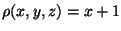 $\rho(x,y,z)=x+1$