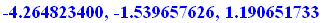 -4.264823400, -1.539657626, 1.190651733