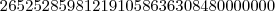 265252859812191058636308480000000