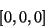 \begin{displaymath}[0, 0, 0]
\end{displaymath}