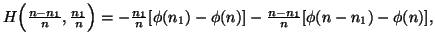 $ H \Big({n-n_1\over n},{n_1\over n}\Big)=-{n_1\over n}[\phi (n_1) - \phi(n)]-{n-n_1\over n}[\phi(n-n_1)-\phi(n)],$