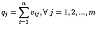 $\displaystyle q_j=\sum_{i=1}^n{v_{ij}}, \forall\ j=1,2,...,m$