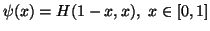 $ \psi(x)=H(1-x,x),\x \in [0,1]$