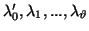 $ \lambda'_0,\lambda_1,...,\lambda_{\vartheta}$