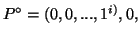 $ P^\circ=(0,0,...,1^{i)},0,$