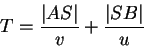 \begin{displaymath}T=\frac{\vert AS\vert}{v}+\frac{\vert SB\vert}{u}
\end{displaymath}