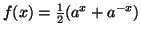 $f(x)=\frac{1}{2}(a^x+a^{-x})$