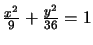$\frac{x^2}{9}+\frac{y^2}{36}=1$