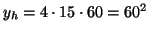 $y_h=4\cdot 15\cdot 60=60^2$