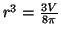 $r^3=\frac{3V}{8\pi}$