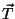 $\vec{T}$