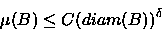 \begin{displaymath}\mu(A)\ge K h_\delta(A).\end{displaymath}