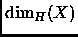 \begin{proof}[Prova]Prova do (d). Suponhamos que $h_t(X)< +\infty$ .
Seja $s>t$ ...
...X)\le 0.\end{displaymath}De modo equivalente se prova $(d\,2)$ .
\par\end{proof}