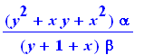 (y^2+x*y+x^2)*alpha/(y+1+x)/beta