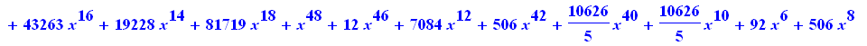 x^2+7084*x^38+19228*x^36+81719*x^32+653752/5*x^30+92*x^44+208012*x^26+208012*x^24+178296*x^22+653752/5*x^20+43263*x^16+19228*x^14+81719*x^18+x^48+12*x^46+7084*x^12+506*x^42+10626/5*x^40+10626/5*x^10+92...