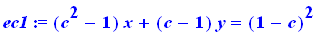ec1 := (c^2-1)*x+(c-1)*y = (1-c)^2