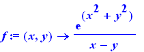 f := proc (x, y) options operator, arrow; exp(x^2+y^2)/(x-y) end proc