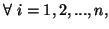 $ \forall \,\, i=1,2,...,n,$