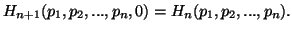 $ H_{n+1}(p_1,p_2,...,p_n,0) = H_n(p_1,p_2,...,p_n).$