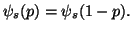 $ \psi_s(p)=\psi_s(1-p).$