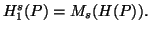 $ H^s_1(P)=M_s(H(P)).$