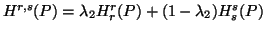 $ H^{r,s}(P)=\lambda_2 H^r_r(P)+(1-\lambda_2)H^s_s(P)$